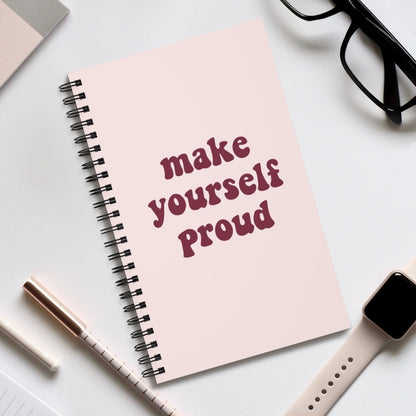 Spiral Notizbuch "Make yourself proud"