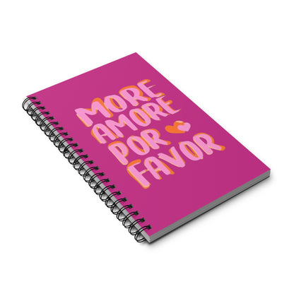"MORE AMORE POR FAVOR" Spiral Notizbuch